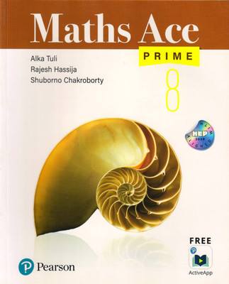 Maths Ace Prime | For CBSE Class - 8(Paperback, Alka Tuli Rajesh Hassija)