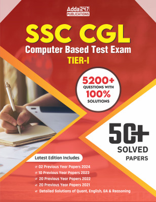 50+ SSC CGL Combined Graduate Level Tier 1 Exams Previous Years Solved Papers (2024 - 2021) With 5200+ Questions With Solutions(Paperback, Adda247 Publications)
