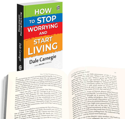 How To Stop Worrying And Start Living (Paperback) : Bestselling Self-Improvement Book, Powerful Stress-Relief Guide, World-Famous Motivation Classic, Educational English Novel(Paperback, Dale Carnegie)