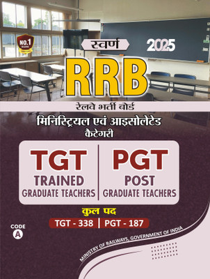 RRB - Ministerial And Isolated Categories - PGT ( Post Graduate Teacher ) & TGT ( Trained Graduate Teacher ) (Hindi Medium) Recruitment Test Guide / Book 2025(Paperback, Hindi, Swarn Books)