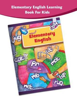 Nurture Kids Elementary English Book | Kids English Learning Book | 5 To 7 Year Old | Practice Writing Two And Three Letter Words, Vowels, Consonants And Articles | Reading Alphabets With Pictures(Paperback, Target Publications)