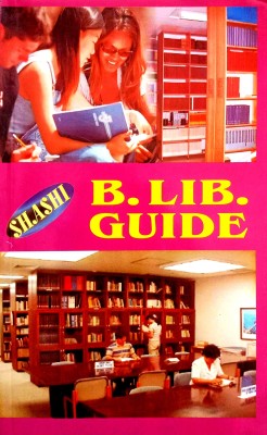 B.Lib. Guide (For All Theory Papers) English Medium [based On The Syllabus Of Library Science Useful For All Different Indian Universities](Paperback, S.K. sahal, Prahlad Sharma)