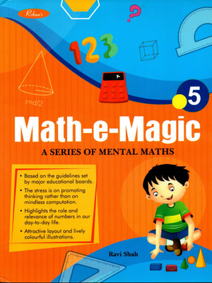 Rohan's, Math-E-Magic A Sereis Of Mental Maths Class - 5(Paperback, RAVI SHAH)