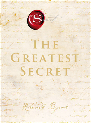 The Greatest Secret: The Extraordinary Sequel To The International Bestseller (Latest Edition Book)(Paperback, Rhonda Byrne)