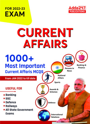 The Current Affairs Book | 1000+ Most Important Current Affairs MCQs For 2022-23 Exams | From Jan 2022 To Till Date By Adda247 (English Printed Edition)(Paperback, Adda247 Publications) The Current Affairs Book | 1000+ Most Important Current Affairs MCQs For 2022-23 Exams | From Jan 2022 To Till Date By Adda247 (English Printed Edition)(Paperback, Adda247 Publications)
