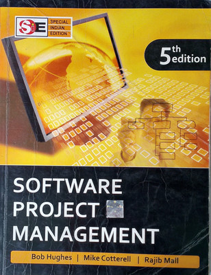 SOFTWARE PROJECT MANAGEMENT (Old Book)(Paperback, Bob Hughes, Mike Cotterell, Rajib Mall)
