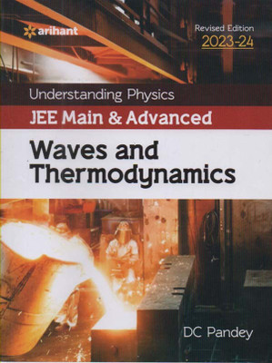 Arihant Understanding Physics: Jee Main & Advanced Waves And Thermodynamics(Paperback, DC PANDEY)