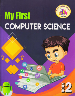 My First COMPUTER SCIENCE For Book - 2(Paperback, Anupam Das)