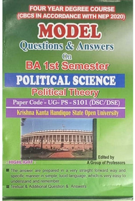 DD-Political Science | B.A. 1st Semester | Model Questions And Answers On Political Science With Paper Code UG-PS-S101 [DSC/DSE] In English Medium For B.A. First Semester For Krishna Kanta Handique State Open University, Assam For Four Year Degree Course [CBCS In Accordance With NEP] And Prepared By