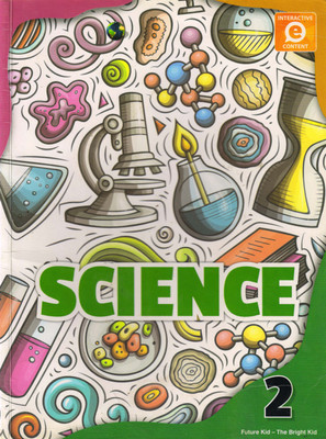 Future Kids, Science For Class - 2(Paperback, ARCHANA ZUBIE)