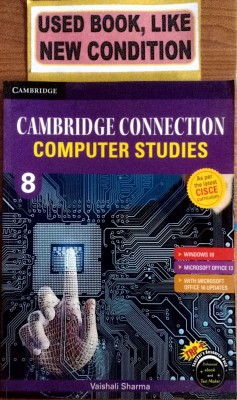 Cambridge Connection Computer Studies Class-8(Old Book)(Paperback, VAISHALI SHARMA)