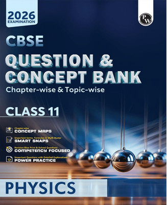 Physics Wallah PW CBSE Question & Concept Bank (QCB) Class 11 Physics Chapter-Wise And Topic-Wise Solved Questions For 2026 Exams With Competency Based Question(Paperback, PHYSICS WALLAH)