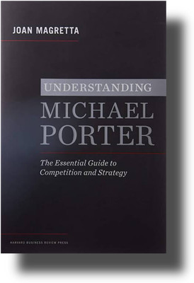 Understanding Michael Porter(Paperback, Joan Magretta)
