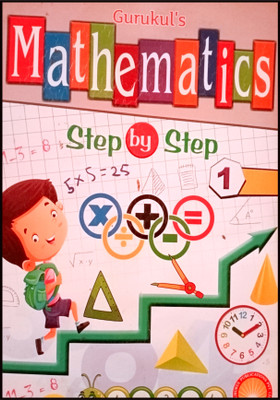 Gurukul's Mathematics Step By Step CLASS 1(Paperback, Rajesh Singh Chauhan)