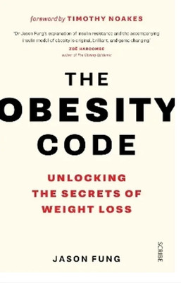 The Obesity Code (English, Paperback, Fung Jason Dr)(PAPAERBACK, DR. FUNG JASON)