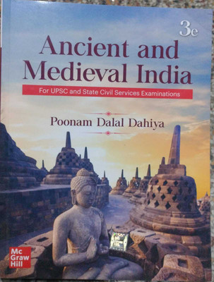 Ancient And Medieval India For UPSC And State Civil Services Examinations(Paperback, Poonam Dalal Dahiya)