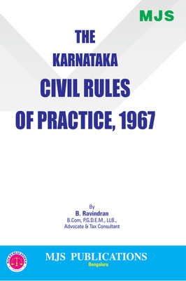 The Karnataka Civil Rules Of Practice , 1967(2024 Edition)(Paperback, B. RAVINDRAN)