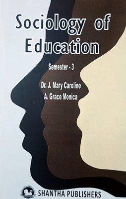 Sociology Of Education(Paperback, Dr.J.Mary Caroline, A.Grace Monica)
