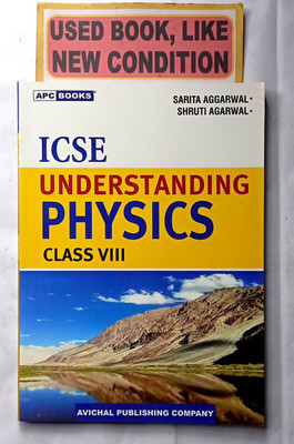 ICSE UNDERSTANDING PHYSICS CLASS- Viii (OLD BOOK)(Paperback, SARITA AGGARWAL, SHRUTI AGARWAL)