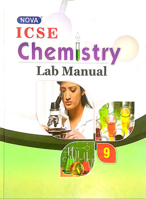NOVA ICSE Chemistry Lab Manual Class-9 (Old Book)(Hardcover, A. Kumar)