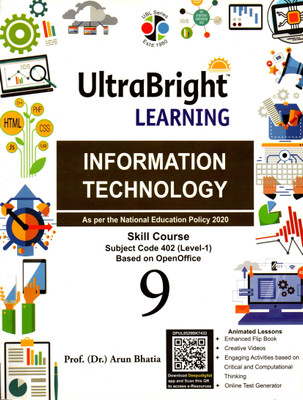 Ultrabright Laerning Information Technology Skill Course Subject Code 402 (Level-1) Based On Open Office Clas - 9(Paperback, PROF. (Dr.) ARUN BHATIA)