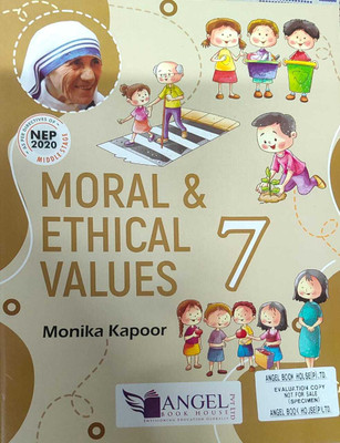 Moral And Ethical Values Class-7 (Angel Book)(Paperback, Monika Kapoor)