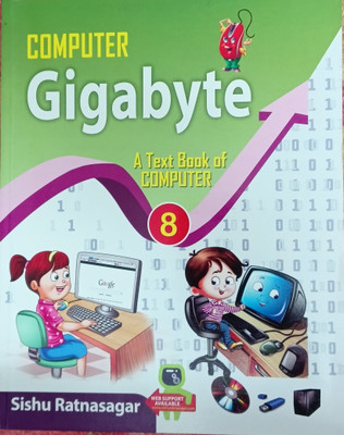 Computer Gigabyte A Textbook Of Computer 8(Pepper back, Sumit raj)