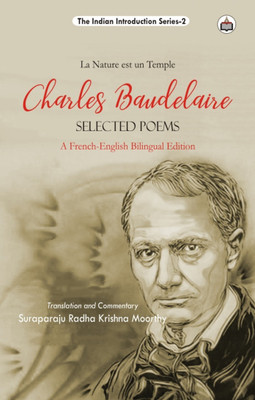 La Nature Est Un Temple Charles Baudelaire (Selected Poems)(Paperback, Suraparaju Radha Krishna Moorthy)