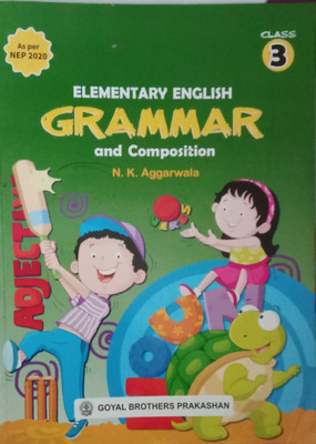 Elementary English Grammar And Composition Class 3(Paperback, N. K. Aggarwala)