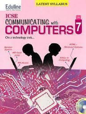 Eduline Icse Communicating With Computers Class 7(PAPERPACK, EDULINE)