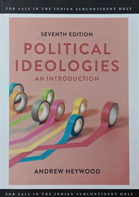 Political Ideologies: An Introduction(Paperback, Andrew Heywood)