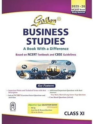 Golden Business Studies Class 11 : Based On CBSE Guidelines And NEW NCERT Textbook For 2026 Final Exams Includes Objective Type Question Bank(Paperback, Sandhia Gupta)