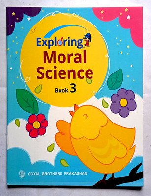 Exploring Moral Science Class- 3 (Old Like New Book)(Paperback, Manisha Agarwal)