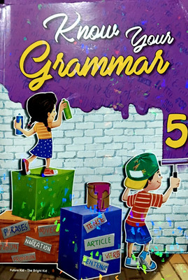 Future Kids Know Your Grammar Class 5(Paperback, Aishwarya Sasikumar)