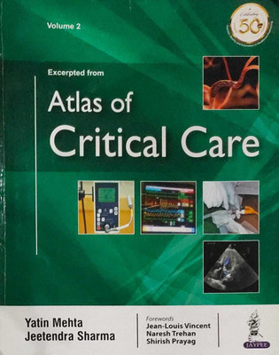 Atlas Of Crital Care Volume Two Only(Paperback, YATIN MEHTA. JEETENDRA SHARMA)