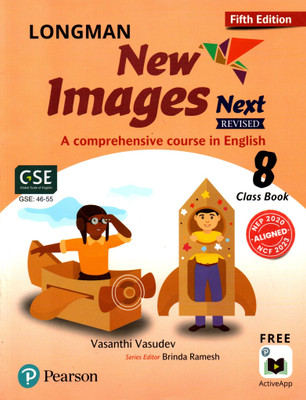 Longman New Images Next A Comprehensive Course In English Class Book - 8(Paperback, VASANTHI VASUDEV)