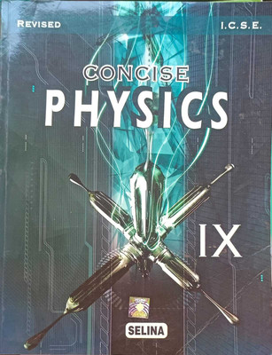 Concise Physics Class 9 ICSE(Paperback, R.p.goyal, S.p.tripathi, Archana Aggarwal, Mohini goyal)