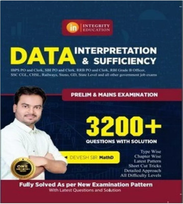 Data Interpretation And Sufficiency 3200+ Questions With Solution(Paperback, INTEGRITY EDUCATION EXPERT)
