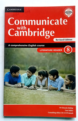 Communicate With Cambridge Literature Reader Class-8(Old Like New Book)(Paperback, Dr Ghazala Siddiqi)