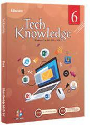 Tech Knowledge 6(Paperback, Educare Knowledge)