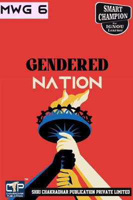 IGNOU MWG 6 Solved Guess Papers Pdf From IGNOU Study Material/Book Titled Gendered Nation For Exam Preparation (Latest Syllabus) IGNOU MA (Women And Gender Studies) (MAWGS)(Paperback, BHAVYA KUMAR SAHNI)