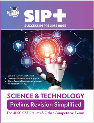 UPSC CSE Success In Prelims (SIP+) 2025 For Science And Technology (English Edition) I Comprehensive Coverage Of Static And Current Affairs For UPSC Prelims(Paperback, Study IQ Publications)