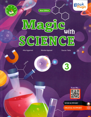 Magic With Science - 3(Paperback, ALKA AGGARWAL, MONIKA AGGARWAL, GAURAV TELTIA)