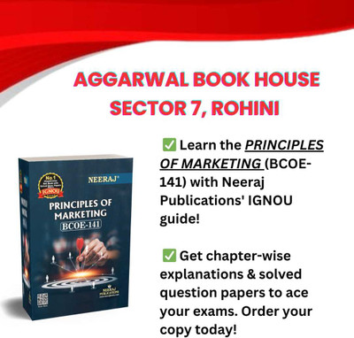 NEERAJ BCOE-141 (Principles Of Marketing) English Medium Chapter-Wise Reference Book Including Many Solved Sample Question Papers Based On IGNOU Syllabus (Pack Of 1)
by Neeraj Publications | 1 January 2024(Paperback, NEERAJ EXPERTS)