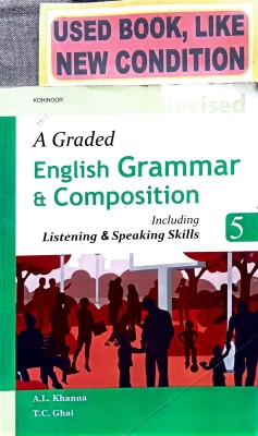 A Graded English Grammar & Composition Class-5(Old Book)(Paperback, A.K. KHANNA, T.C. GHAI)