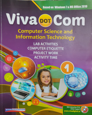 Viva Dot Com Computer Science And Information Technology Class 1(Paperback, Sarika Varma)