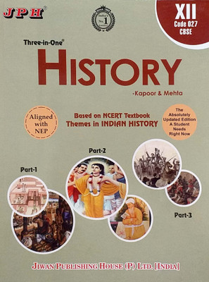 JPH CBSE Class 12 History Guide Part 1 2 3 Aligned With NEP The Absolutely Updated Edition A Student Needs Right Now Based On CBSE Syllabus(Paperback, P L Kapoor, I D Mehta, U R Mediratta) JPH CBSE Class 12 History Guide Part 1 2 3 Aligned With NEP The Absolutely Updated Edition A Student Needs Right Now Based On CBSE Syllabus(Paperback, P L Kapoor, I D Mehta, U R Mediratta)