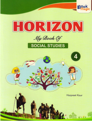 Horizon My Book Of Social Studies - 4(Paperback, HARPREET KAUR)