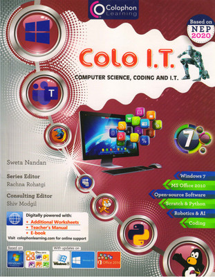 Colo I.T. Class - 7
computer Science, Coding And I.T.(Paperback, SWETA NANDAN)