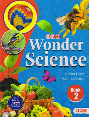 Bpi Wonder Science Book - 2(Paperback, VARSHA BATRA, RAVI KULKARNI)